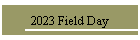 2023 Field Day